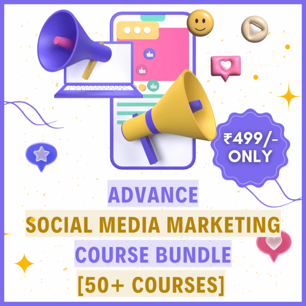 Advance Social Media Marketing Course Bundle [50+ COURSES]