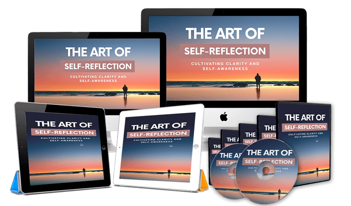 The Art Of Self-Reflection